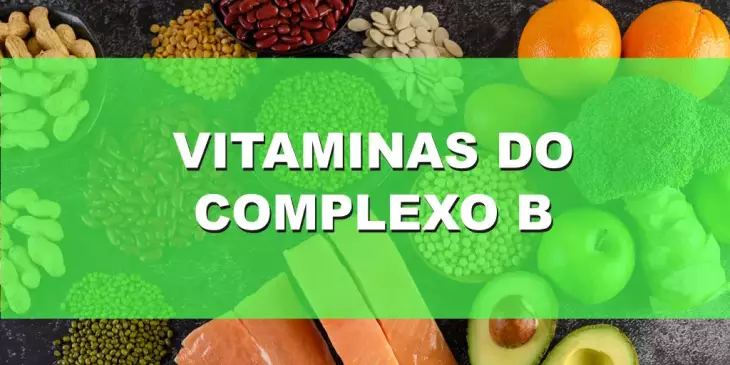 Vitaminas Do Complexo B: Tudo O Que Você Precisa Saber | Remédio Caseiro